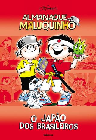 Livro - Almanaque Maluquinho - O Japão dos brasileiros Menor preço em Livro - Almanaque Maluquinho - O Japão dos brasileiros