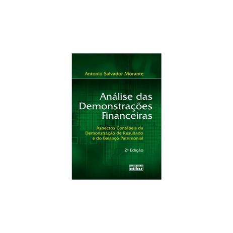Livro - Análise das Demonstrações Financeiras - Morante - Atlas Menor preço em Livro - Análise das Demonstrações Financeiras - Morante - Atlas