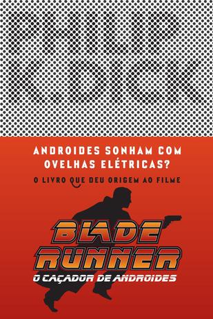 Livro - Androides sonham com ovelhas elétricas? - Blade Runner Menor preço em Livro - Androides sonham com ovelhas elétricas? - Blade Runner