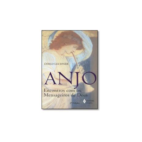 Livro - Anjo: Encontros Com os Mensageiros de Deus - Editora Menor preço em Livro - Anjo: Encontros Com os Mensageiros de Deus - Editora