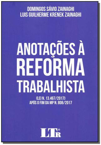 Livro - Anotacoes Reforma A Trabalhista - 01Ed/18 - Ltr editora Menor preço em Livro - Anotacoes Reforma A Trabalhista - 01Ed/18 - Ltr editora
