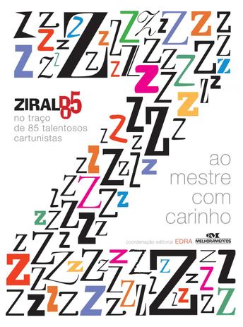 Livro - Ao Mestre com Carinho - Ziraldo 85 no traço de 85 talentosos cartunistas Menor preço em Livro - Ao Mestre com Carinho - Ziraldo 85 no traço de 85 talentosos cartunistas