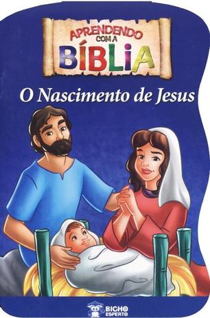 Livro - Aprendendo com a Bíblia - O Nascimento de Jesus - Bicho esperto Menor preço em Livro - Aprendendo com a Bíblia - O Nascimento de Jesus - Bicho esperto