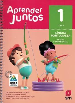 Livro - Aprender Juntos - Portugues - 1º Ano - 6ª Ed Bncc - Smb - edicoes sm - didatico Menor preço em Livro - Aprender Juntos - Portugues - 1º Ano - 6ª Ed Bncc - Smb - edicoes sm - didatico