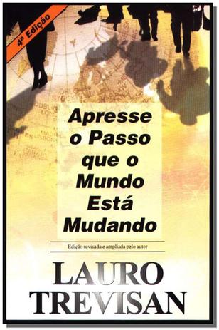 Livro - Apresse Passo Que Mundo Est.Mudando - Da mente Menor preço em Livro - Apresse Passo Que Mundo Est.Mudando - Da mente
