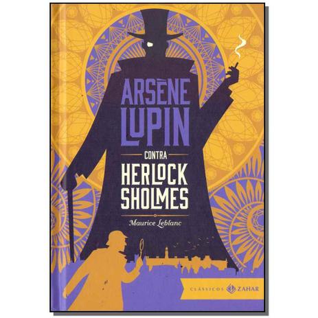Livro - Arsene Lupin Contra Sherlock Sholmes - Jorge zahar Menor preço em Livro - Arsene Lupin Contra Sherlock Sholmes - Jorge zahar