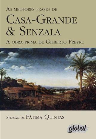 Livro - As melhores frases de Casa-grande & Senzala - Livros de ...