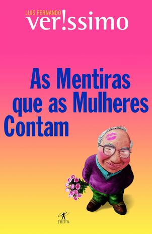 Livro - As mentiras que as mulheres contam Menor preço em Livro - As mentiras que as mulheres contam
