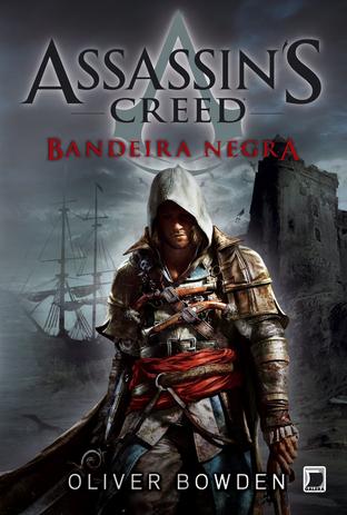Livro - Assassin’s Creed: Bandeira Negra Menor preço em Livro - Assassin’s Creed: Bandeira Negra