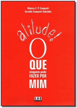 Livro - Atitude-Que Ninguem Pode Faz.P/Mim - Ler editora(antiga lge) Menor preço em Livro - Atitude-Que Ninguem Pode Faz.P/Mim - Ler editora(antiga lge)