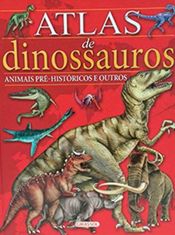 Livro - Atlas de Dinossauros e Animais Pré-Históricos Menor preço em Livro - Atlas de Dinossauros e Animais Pré-Históricos