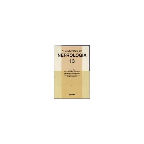 Livro - Atualidades em Nefrologia 13 - Cruz - Sarvier Menor preço em Livro - Atualidades em Nefrologia 13 - Cruz - Sarvier