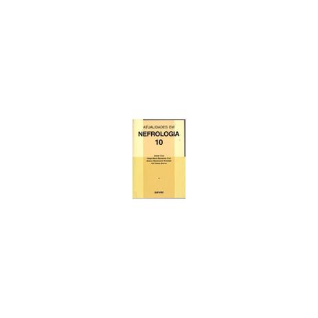 Livro - Atualidades em Nefrologia - Volume 10 - Cruz - Sarvier Menor preço em Livro - Atualidades em Nefrologia - Volume 10 - Cruz - Sarvier