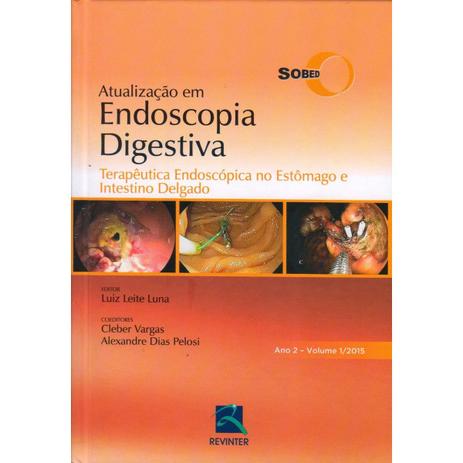 Livro - Atualização em Endoscopia Digestiva - Terapêutica Endoscópica no Estômago e Intestino Delgado - Ano 2 - Volume 1/2015 - SOBED - Revinter Menor preço em Livro - Atualização em Endoscopia Digestiva - Terapêutica Endoscópica no Estômago e Intestino Delgado - Ano 2 - Volume 1/2015 - SOBED - Revinter