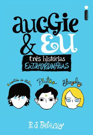 Livro - Auggie & Eu Menor preço em Livro - Auggie & Eu