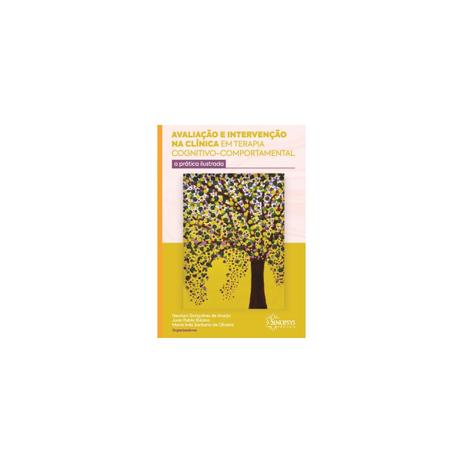 Livro - Avaliação e Intervenção na Clínica em Terapia Cognitivo-Comportamental - Araújo - Sinopsys Menor preço em Livro - Avaliação e Intervenção na Clínica em Terapia Cognitivo-Comportamental - Araújo - Sinopsys
