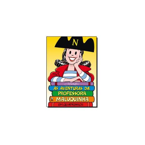 Livro - Aventuras Da Professora Maluquinha Em Quadrinhos, As - Globo é boa?