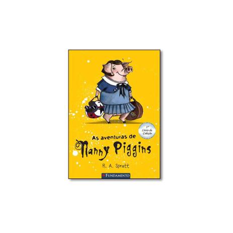 Livro - Aventuras de Nanny Piggins, As - Vol.1 - Coleção Nanny Piggins - Editora Menor preço em Livro - Aventuras de Nanny Piggins, As - Vol.1 - Coleção Nanny Piggins - Editora
