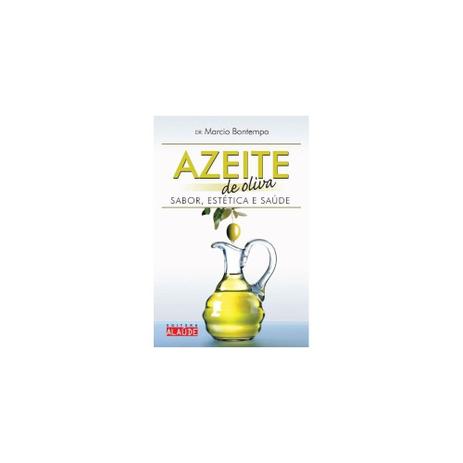 Livro - Azeite De Oliva - Alaude é boa?