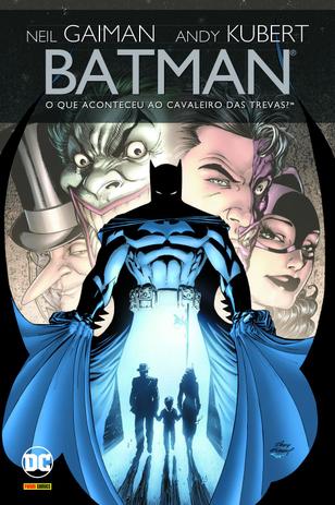 Livro - Batman: O Que Aconteceu ao Cavaleiro das Trevas? Menor preço em Livro - Batman: O Que Aconteceu ao Cavaleiro das Trevas?