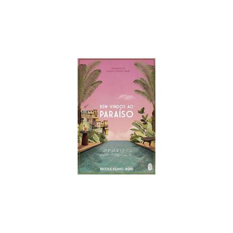 Livro - Bem Vindos ao Paraíso - Dennis-Benn - Florence Menor preço em Livro - Bem Vindos ao Paraíso - Dennis-Benn - Florence