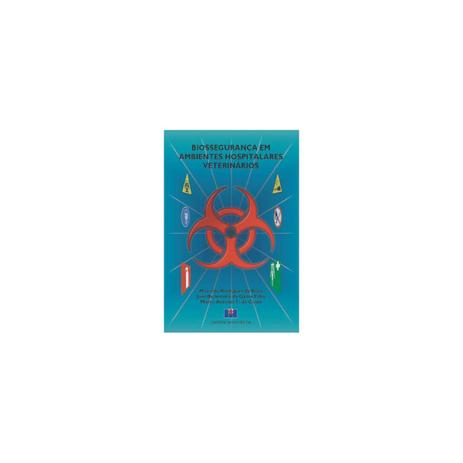 Livro - Biossegurança em Ambientes Hospitalares Veterinários - Roza - Interciência Menor preço em Livro - Biossegurança em Ambientes Hospitalares Veterinários - Roza - Interciência