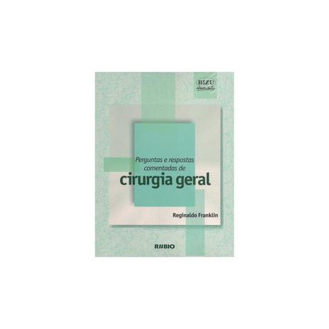 Livro - Bizu Comentado - Cirurgia Geral - Franklin - Rúbio Menor preço em Livro - Bizu Comentado - Cirurgia Geral - Franklin - Rúbio