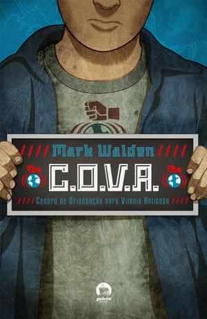 Livro - C.O.V.A.: Centro de Orientação para Vilania Aplicada Menor preço em Livro - C.O.V.A.: Centro de Orientação para Vilania Aplicada