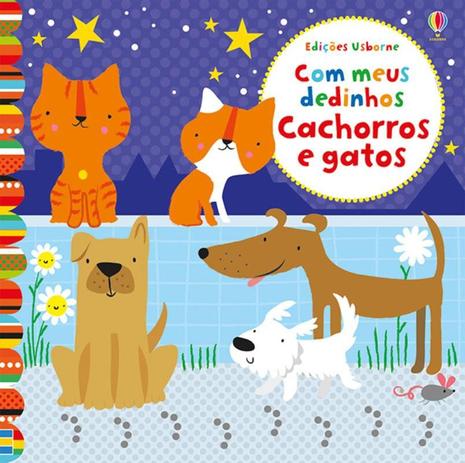 Livro - Cachorros e gatos : Com meus dedinhos Menor preço em Livro - Cachorros e gatos : Com meus dedinhos