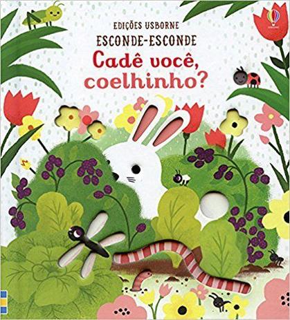 Livro - Cadê você coelhinho? : Esconde-esconde Menor preço em Livro - Cadê você coelhinho? : Esconde-esconde