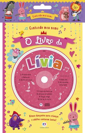 Livro - Cantando meu nome - O livro da Lívia Menor preço em Livro - Cantando meu nome - O livro da Lívia