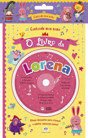 Livro - Cantando meu nome - O livro da Lorena Menor preço em Livro - Cantando meu nome - O livro da Lorena