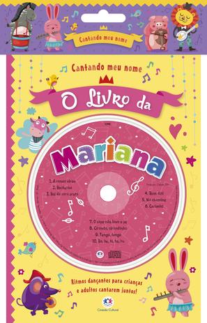 Livro - Cantando meu nome - O livro da Mariana Menor preço em Livro - Cantando meu nome - O livro da Mariana