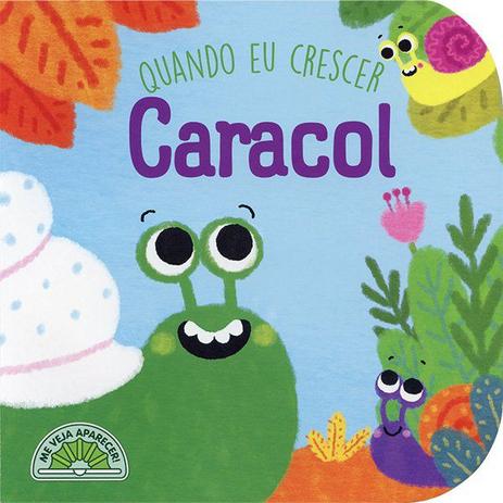 Livro - Caracol : Quando eu crescer Menor preço em Livro - Caracol : Quando eu crescer