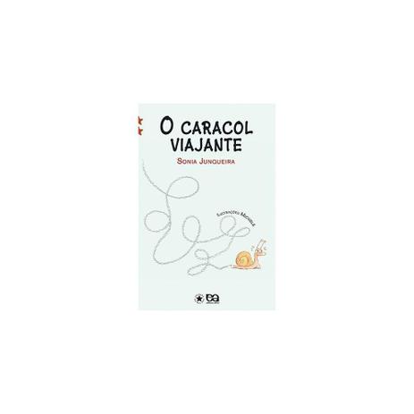 Livro - Caracol viajante, o - Atica - paradidaticos Menor preço em Livro - Caracol viajante, o - Atica - paradidaticos
