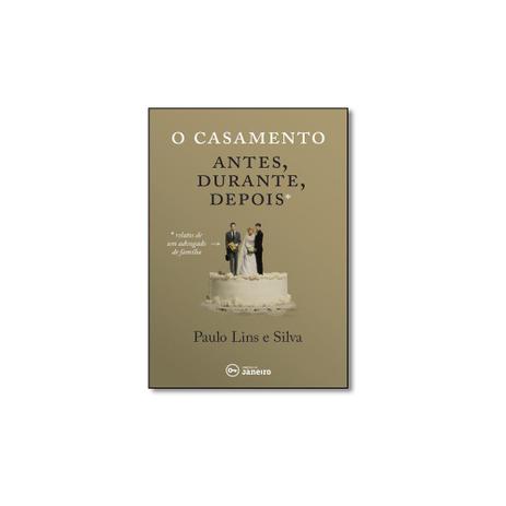 Livro - Casamento , O: Antes, Durante, Depois - Editora Menor preço em Livro - Casamento , O: Antes, Durante, Depois - Editora