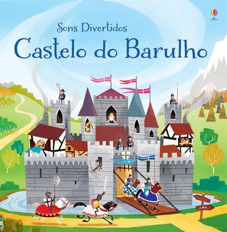 Livro - Castelo do barulho : Sons divertidos Menor preço em Livro - Castelo do barulho : Sons divertidos