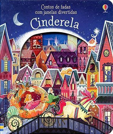 Livro - Cinderela : Contos de fada com janelas divertidas Menor preço em Livro - Cinderela : Contos de fada com janelas divertidas
