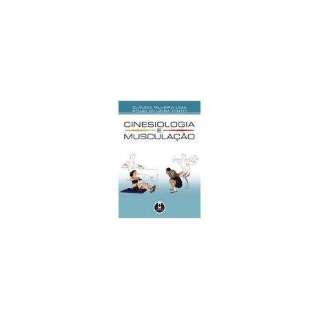 Livro - Cinesiologia e Musculação - Lima - Artmed Menor preço em Livro - Cinesiologia e Musculação - Lima - Artmed