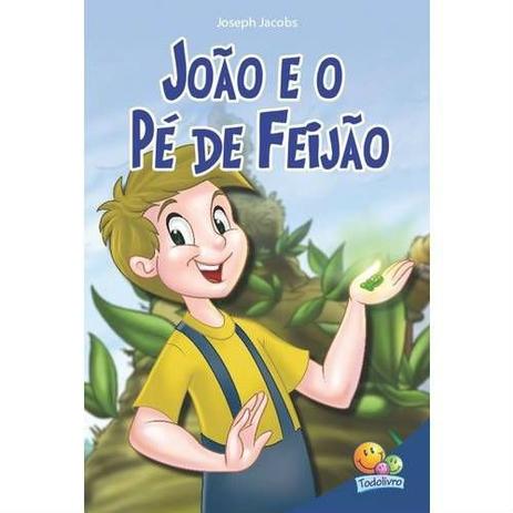 Livro Classic Stars Joao e o Pe De Feijao Todo Livro - Todolivro Menor preço em Livro Classic Stars Joao e o Pe De Feijao Todo Livro - Todolivro