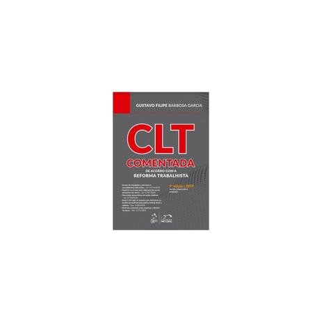 Livro - Clt Comentada de Acordo com a Reforma Trabalhista - Garcia - Método Menor preço em Livro - Clt Comentada de Acordo com a Reforma Trabalhista - Garcia - Método