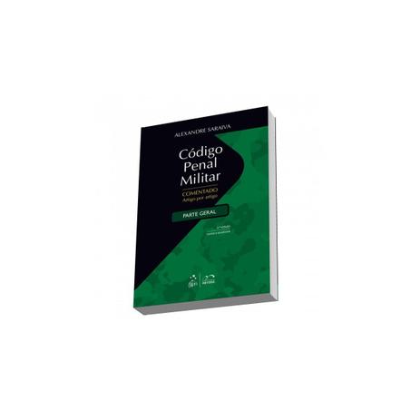 Livro - Código Penal Militar Comentado - Saraiva - Método Menor preço em Livro - Código Penal Militar Comentado - Saraiva - Método