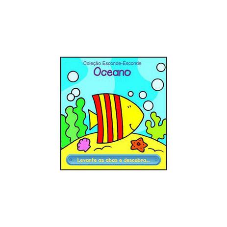 Livro - Col. Esconde-Esconde: Oceano - Cms Menor preço em Livro - Col. Esconde-Esconde: Oceano - Cms