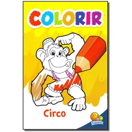Livro - Colorir - Circo - Todolivro é ruim? Livro - Colorir - Circo - Todolivro é boa?