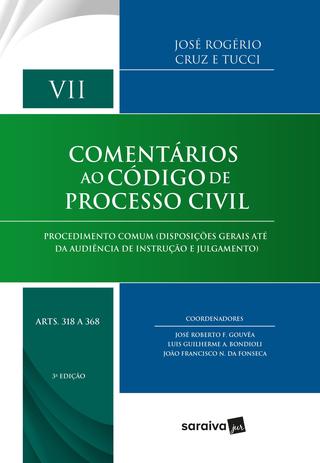 Livro - Comentários ao código de processo civil : Arts. 318 a 368 - 3ª edição de 2018 Menor preço em Livro - Comentários ao código de processo civil : Arts. 318 a 368 - 3ª edição de 2018
