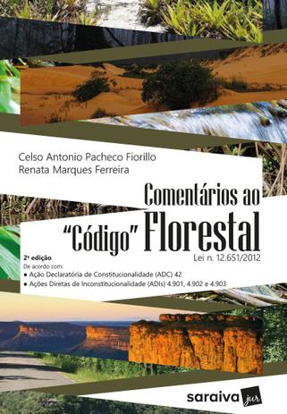 Livro - Comentários ao ”código” florestal - 2ª edição de 2018 Menor preço em Livro - Comentários ao ”código” florestal - 2ª edição de 2018
