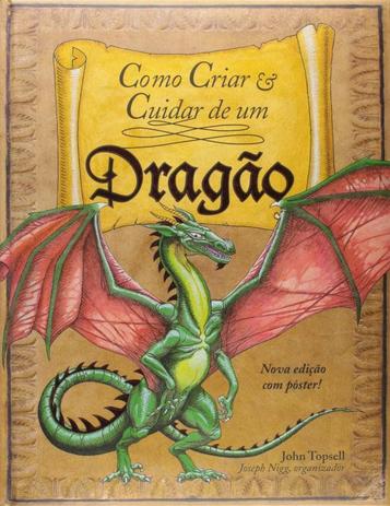 Livro - Como criar & cuidar de um dragão Menor preço em Livro - Como criar & cuidar de um dragão