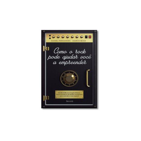 Livro - Como o Rock Pode Ajudar Você a Empreender - Editora Menor preço em Livro - Como o Rock Pode Ajudar Você a Empreender - Editora