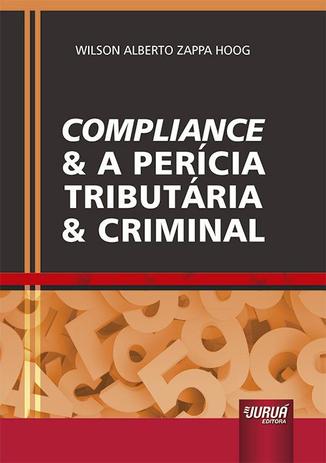 Livro - Compliance & a Perícia Tributária & Criminal Menor preço em Livro - Compliance & a Perícia Tributária & Criminal