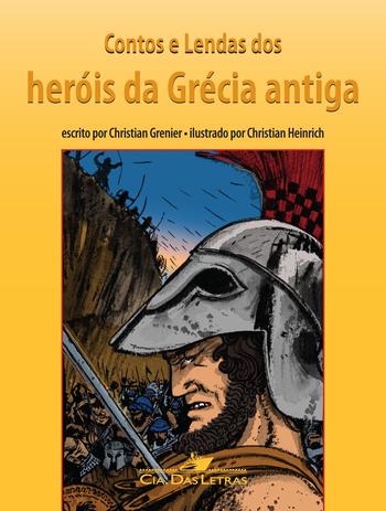 Livro - Contos e lendas dos heróis da Grécia antiga Menor preço em Livro - Contos e lendas dos heróis da Grécia antiga